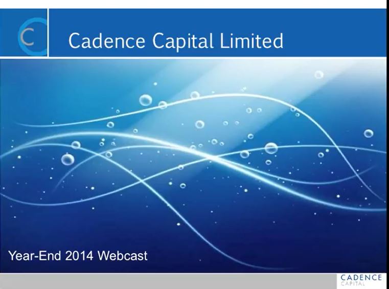 Cadence Capital Ltd June 2014 Year End Webcast