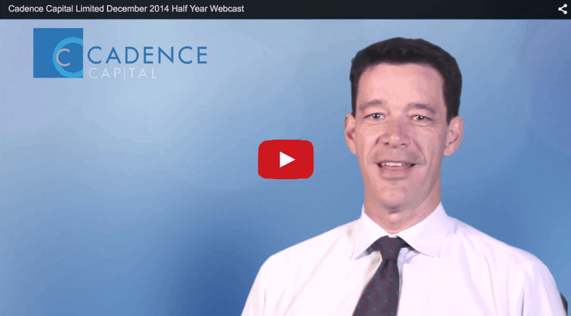Cadence Capital Limited December 2014 Half Year Webcast
