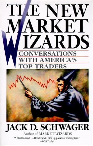The New Market Wizards: Conversations With America’s Top Traders by Jack D. Schwager