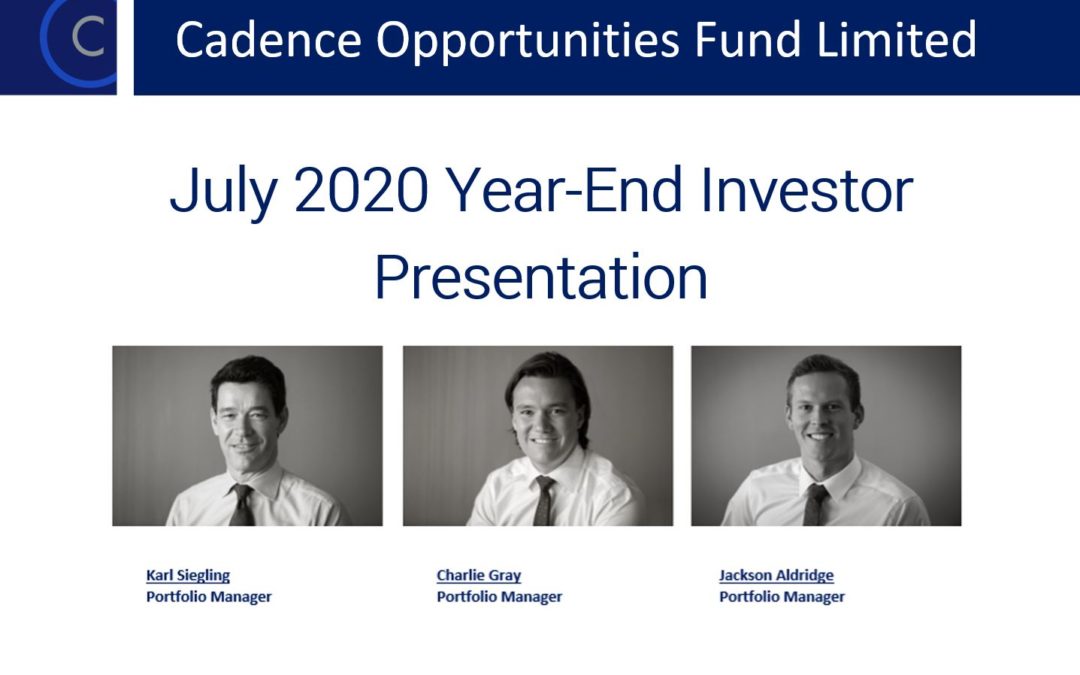 Cadence Opportunities Fund July 2020 Year-End Investor Presentation